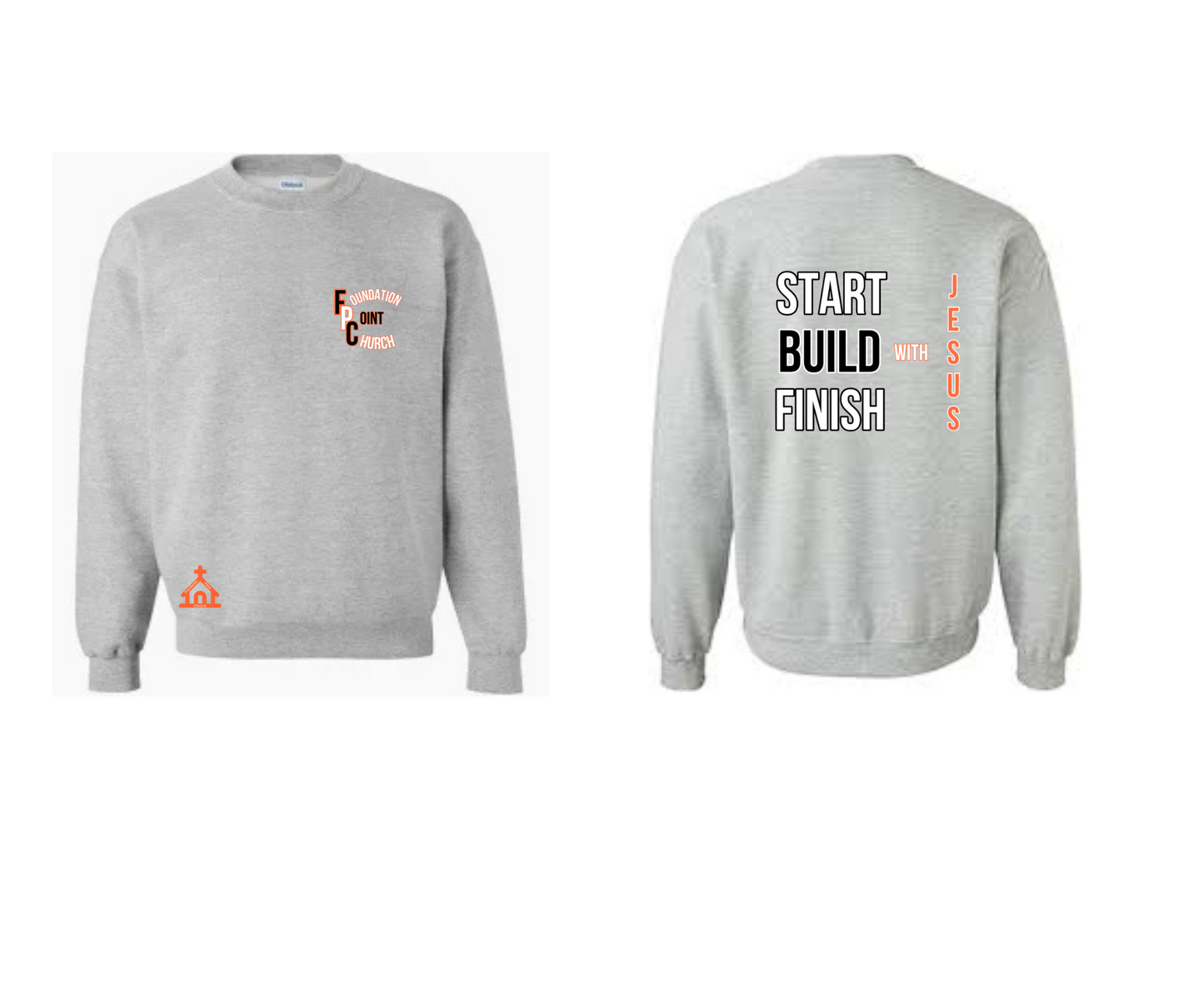 Start. Build.Finish Sweatshirt